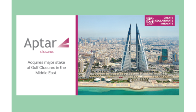 Aptar Closures Acquires Majority Stake of Gulf Closures, Adding Manufacturing Capabilities in the Middle East